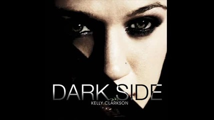 Kelly Clarkson - Dark Side (papercha$er Radio Remix) ( Високо качество )