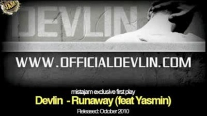Devlin runaway ft yasmin 