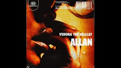 Allan Rayman - Verona The Hellcat Ft. Jessie Reyez