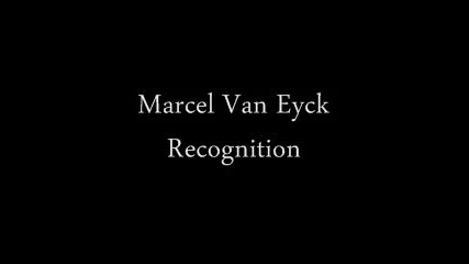 marcel van eyck - recognition 2009 