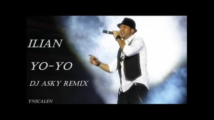 Илиян - Yo Yo / Dj Asky remix / C D R I P 