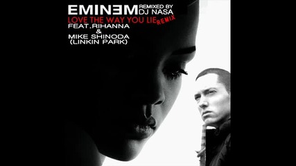* Превод * [remix] Eminem feat Rihanna vs Mike Shinoda - Love The Way You Lie
