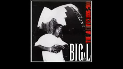 Big L - Who You Slidin With