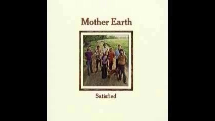 Mother Earth - You Wont Be Passing Here No More 