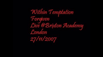 Within Temptation - Forgiven [live]