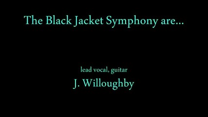 The Black Jacket Symphony - Behind Blue Eyes 