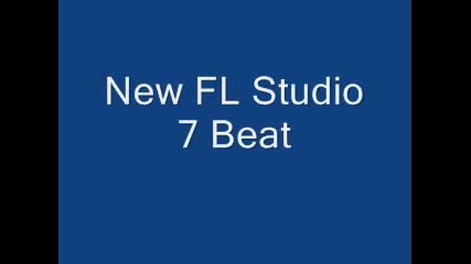 New! Fl Studio 7 Beat