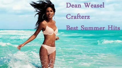 Dean Weasel Best Summer Hits