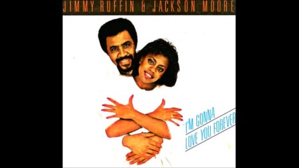 Jimmy Ruffin & Jackson Moore - I'm Gonna Love You Forever (12_''extended hi-nrg mix) 1984