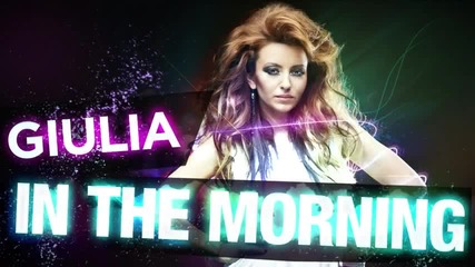 Giulia - In the morning ( english version of Vorbe goale ) [2012]