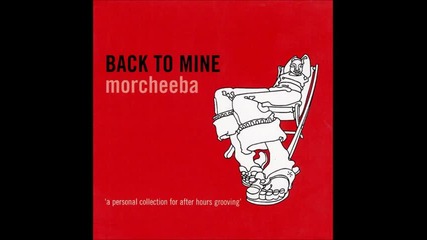 Back To Mine Mixed By Morcheeba
