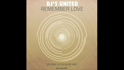 Djs United - Remember Love 