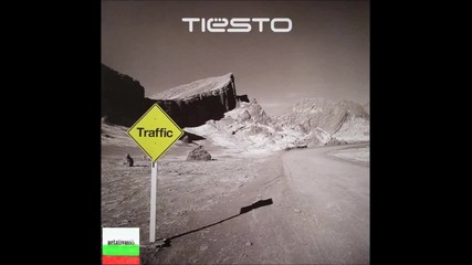 Tiesto - Traffic (original Mix)