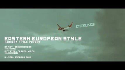 Eastern Europe Style- Gangnam Style Parody