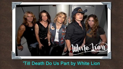 White Lion - Till Death Do Us Part