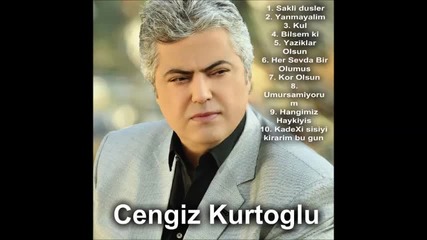 Cengiz Kurtoglu - Her Sevda Bir Olumush