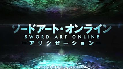 Sword Art Online: Alicization Pv #1