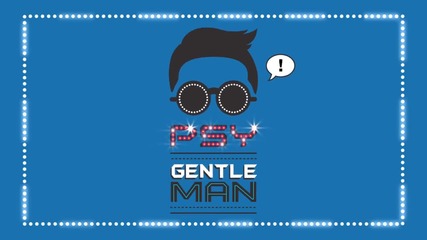 Psy - Gentleman