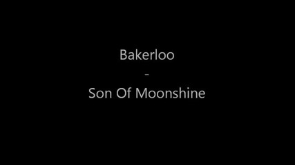 Bakerloo - Son Of Moonshine
