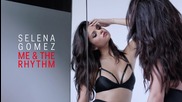 Selena Gomez - Me & The Rhythm (audio) [oct. 2015] Hd 1080p