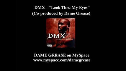 Dmx - Look Thru My Eyes