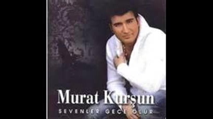 murat kursun- sevenler gece olur