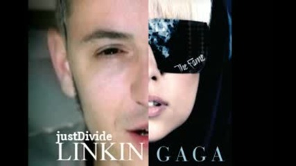 Linkin Park ft. Lady Gaga - Just Divide (mashup)