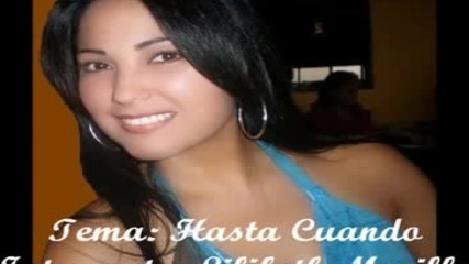 Lilibeth Morillo- Tema Hasta Cuando Interprete