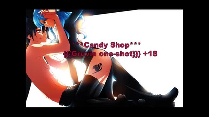 Candy Shop {{{gruvia one-shot}}} +18