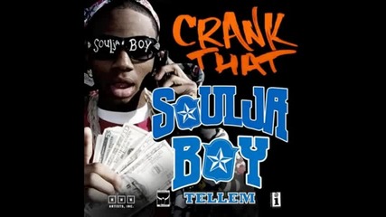 4 - Soulja Boy Tell 'em - crank that (electro - house remix)