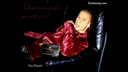 Just Vin Diesel