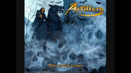 Artillery - Delusions Of Grandeur / When Death Comes (2009) 