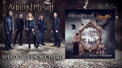 Against Myself - Shadows In My Head