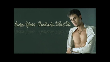 Enrique Iglesias - Heartbreaker X - Beat - Mix 