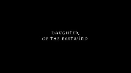Daughter Of The East Wind