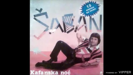 Saban Saulic - Gordana - (Audio 1985)