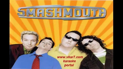 Smash Mouth - I'm A Believer - Karaoke