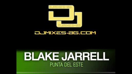 Blake Jarrell - Punta Del Este (club Mix)