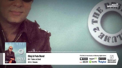 Dzej & Futa Bend - Tesko Je Ziveti