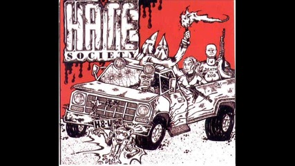 Hate Society - Hail Blood & Honour