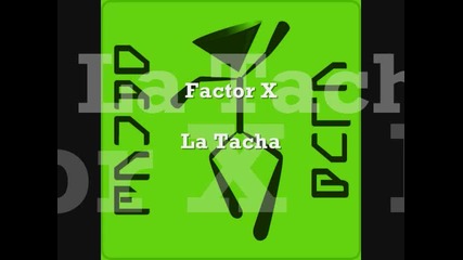 Factor x - La Tacha (1996) 