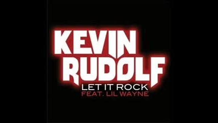 Kevin Rudolf - Let In Rock