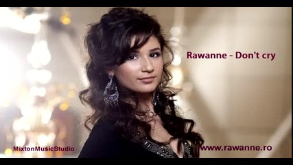 Rawanne - Don't cry