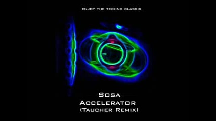 ПОРАЗЯВАЩО!!! DJ Taucher Remix: Sosa - Accelerator