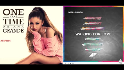 Avicii Grande - Waiting for the Last Time