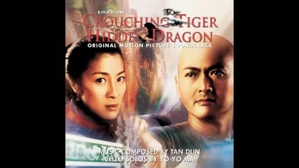 Crouching Tiger, Hidden Dragon Soundtrack - Crouching Tiger, Hidden Dragon