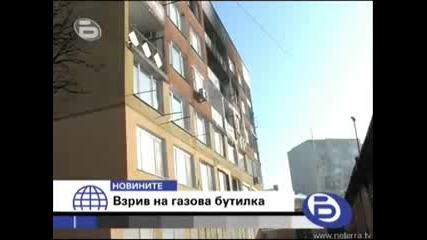 btv Късните Новини 21.12.2007 - Взрив на газова бутилка 