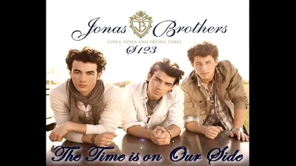 Jonas Brothers - The Time is on Our Side ( Promo Music Video ) 