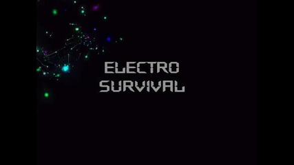 Интро за поредицата Electro Survival