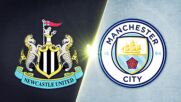 Newcastle United vs. Manchester City - Game Highlights